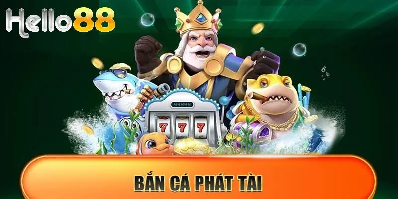 Bắn cá phát tài thiết kế sống động, thu hút mọi người