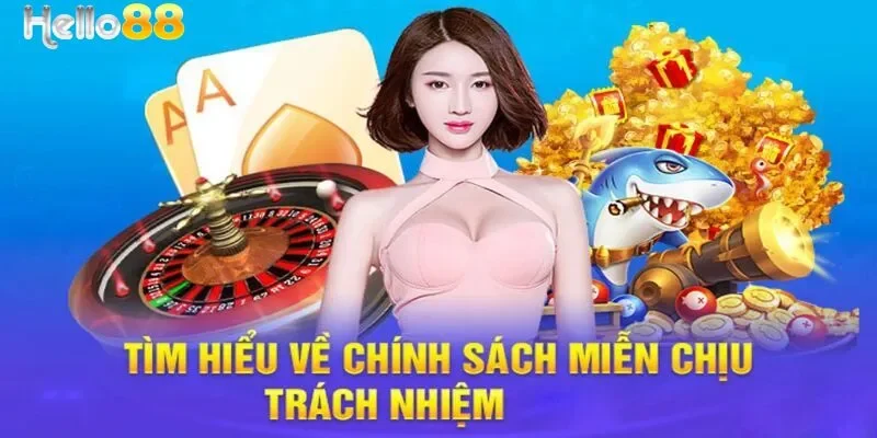 Khái niệm chính sách của các quy định miễn trừ về trách nhiệm tại nhà cái
